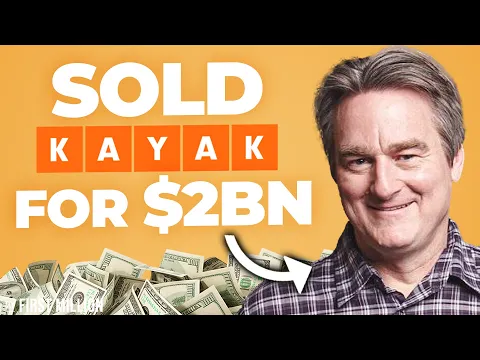 How I Sold Kayak.com For $2 Billion (#394) thumbnail