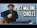 Download Lagu Post Malone Circles Guitar Lesson (Easy Acoustic)
