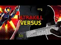Download Lagu ULTRAKILL - Versus | Cover by Vincent Moretto