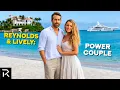 How Rich Are Ryan Reynolds and Blake Lively