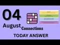 Connections NYT Hints Today Tue Aug 4 Today s NYT Connections Puzzle Answers Clues