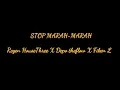 Download Lagu Lagu acara 2020- STOP MARAH-MARAH-_- Clan Of KesuY  (C.O.K)