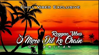 o mere dil ke chain reggae vibes dj ariyan fiji tariq khan 2021