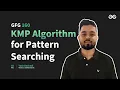 GfG 160 Day - 18 KMP Algorithm for Pattern Searching 160 Days Daily DSA Problem Solving GfG