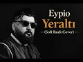 Eypio - Yeraltı (Soft Rock Cover) @RitmoTRK