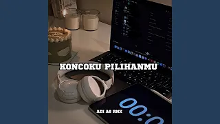 koncoku pilihanmu