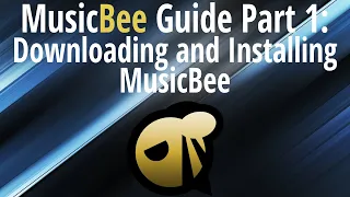 MusicBee Guide Part 1 Downloading and Installing MusicBee