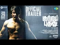 Download Lagu Kuttram Pudhithu - Official Trailer | Tharun Vijay | Noah Armstrong | Karan B Krupa