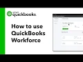 How to set up and use QuickBooks Workforce