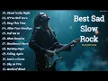 Download Lagu BEST EMOTIONAL SLOW ROCK PLAYLIST 2025 💔🔥 | STAND IN THE NIGHT