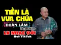Download Lagu Đoàn Lâm TopHits 💥 TIỀN LÀ VUA CHÚA  | TOP Nhạc Chế Đời ĐOÀN LÂM Tuyển Chọn Hay Nhất Hot TIKTOK
