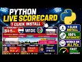 Python Live Cricket Scorecard 1 Click Install 100 Automatic Works on All PCs