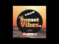 Download Lagu SUNSET VIBES by DJ SHAN (partIII) Sound Of Downtempo, Electronica, Organic House.