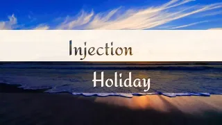 Download Injection - Holiday (Lirik) MP3