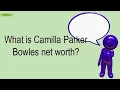 What Is Camilla Parker Bowles Net Worth