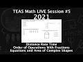 TEAS Math Live Session - TEAS Math in 2021