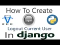 How To Logout User In Django Logout Function In Django All In One Code