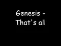 That s All - Genesis