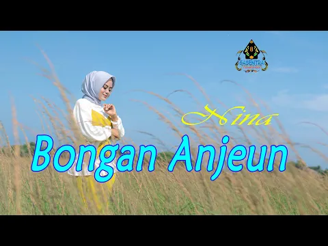 Download MP3 BONGAN ANJEUN - NINA (Official Music Video Pop Sunda)