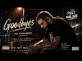 Post Malone - Goodbyes