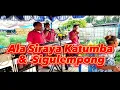 Download Lagu Siraya Katumba❗Sigulempong....