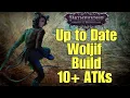Pathfinder Wrath of the Righteous - Woljif Build