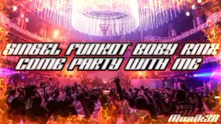 Download Single Funkot Boby RMX Come Party With Me MP3