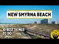 10 Best Things to Do in New Smyrna Beach Travel Guide 2022