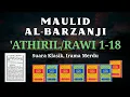 Download Lagu MAULID AL-BARZANJI ATHIRIL 1-18