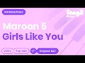 Download Lagu Girls Like You Piano Karaoke Instrumental Maroon 5