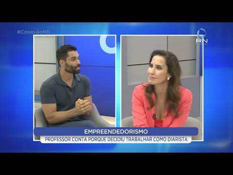 Conexão ND: Professor universitário se reinventa e encontra realização trabalhando como diarista