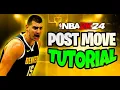 NBA 2K24 Post Move Tutorial BEST Tips YOU NEED TO KNOW To Score In The Post