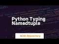 python typing namedtuple