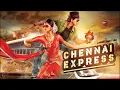 Download Lagu Chennai Express Full Movie | Shah Rukh Khan | Deepika Padukone | Tangaballi | Gani...Bhai...786