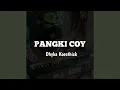 PANGKI COY (Remastered 2025)