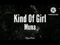 Muna - Kind Of Girl (Audio)