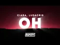 Ciara - Oh (Lyrics) ft. Ludacris