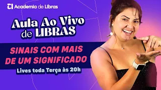 AULA DE LIBRAS: SINAIS COM MAIS DE UM SIGNIFICADO
