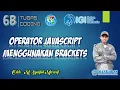 SAGUSANOV CODING OPERATOR JAVASCRIPT PADA BRACKETS