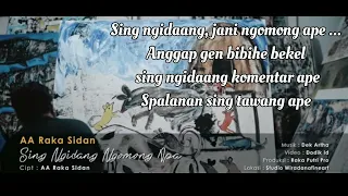 BM LYRICS || Sing Ngidang Ngomong Apa - A.A Raka Sidan ( Lirik )