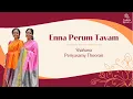 Download Lagu Enna perum tavam | Shahana | Adi | Periyasamy Thooran | Anahita \u0026 Apoorva