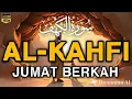 Download Lagu SURAH AL-KAHFI JUMAT BERKAH | Murottal Al-Quran yang sangat Merdu | By Alaa Aqel