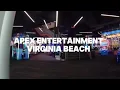 Apex Entertainment Virginia Beach Walk-Thru