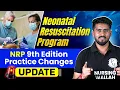 NRP 9th Edition Practice Changes Explained Neonatal Resuscitation Program 2026 Update