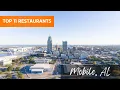 Top 11 Restaurants In Mobile AL