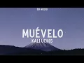 Kali Uchis - Muévelo (8D Audio)
