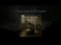 "One More Prayer" w/ lyrics | Christian Rock | Risen Sons