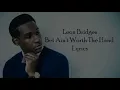 Leon Bridges Bet Ain't Worth The Hand Lyrics