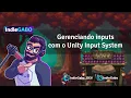 Managing Inputs in Unity