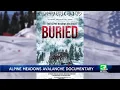 Buried shares the story of the 1982 Alpine Meadows avalanche through the eyes of those who live